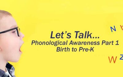 Let’s Talk Phonological Awareness